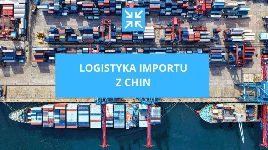 Logistyka transportu z Chin